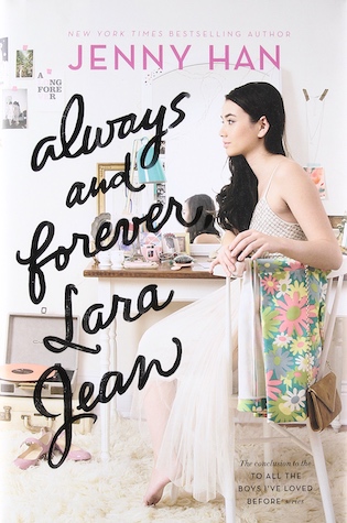 Book cover of Always and Forever, Lara Jean by Jenny Han