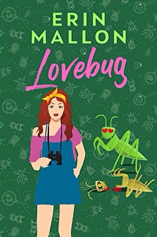 Book cover of Lovebug by Erin Mallon