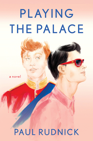 Book cover of Playing the Palace by Paul Rudnick