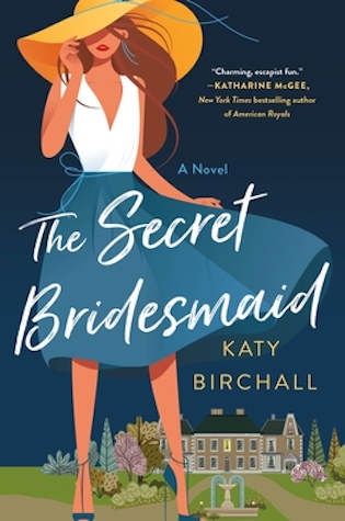 Book cover of The Secret Bridesmaid by Katy Birchall