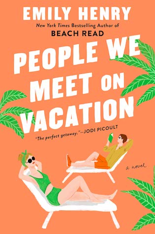 Book cover of People We Meet on Vacation by Emily Henry