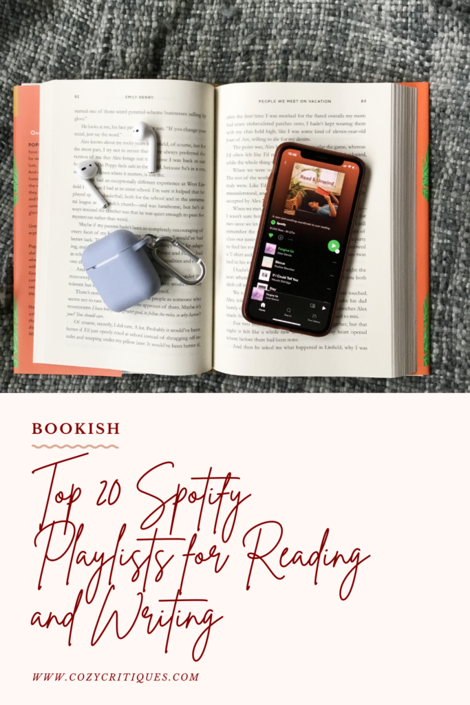 Pinable image with the text: Bookish Top 20 Spotify Playlists for Reading and Writing www.CozyCritiques.com