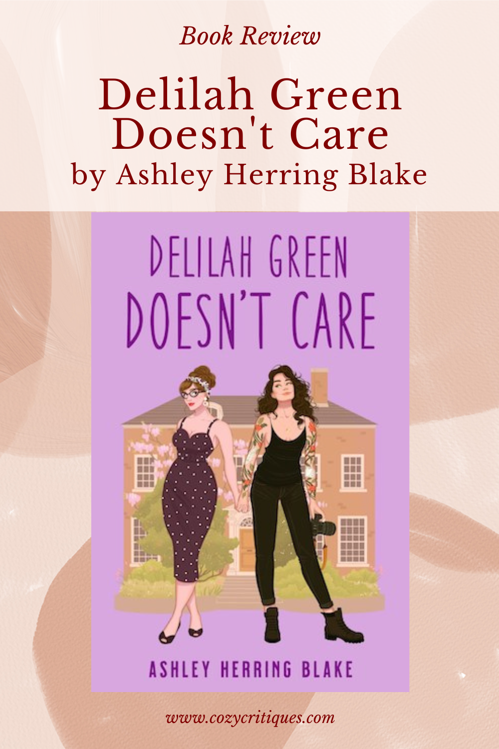 Review Delilah Green Doesn’t Care by Ashley Herring Blake Cozy Critiques